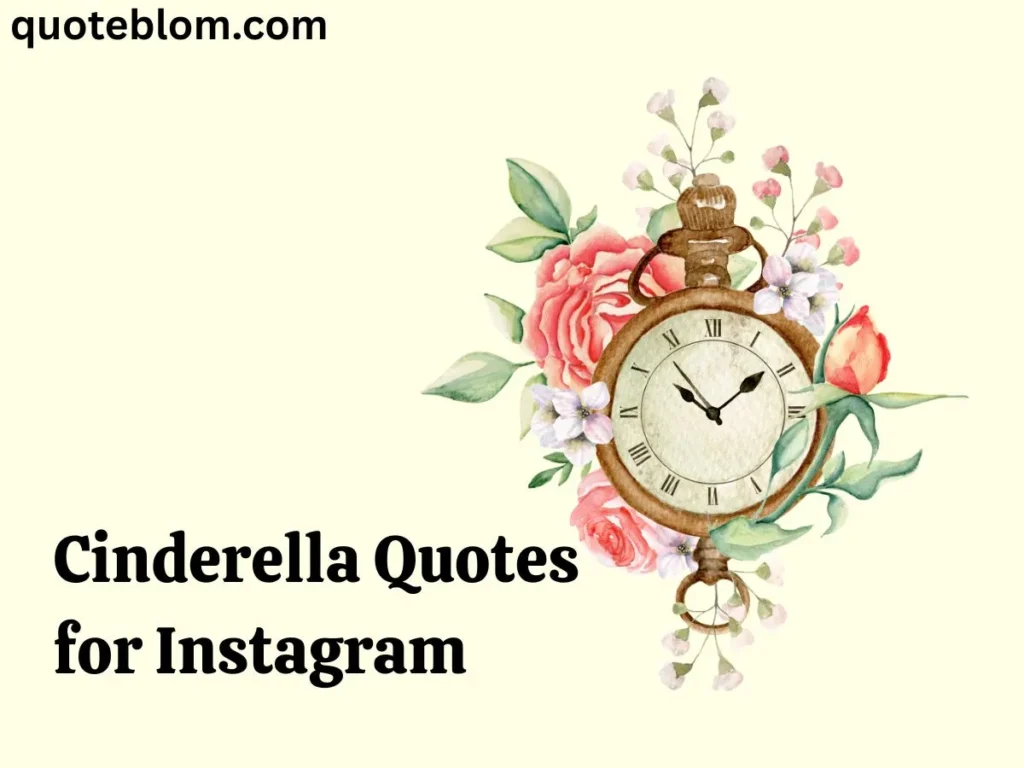 Cinderella Quotes for Instagram