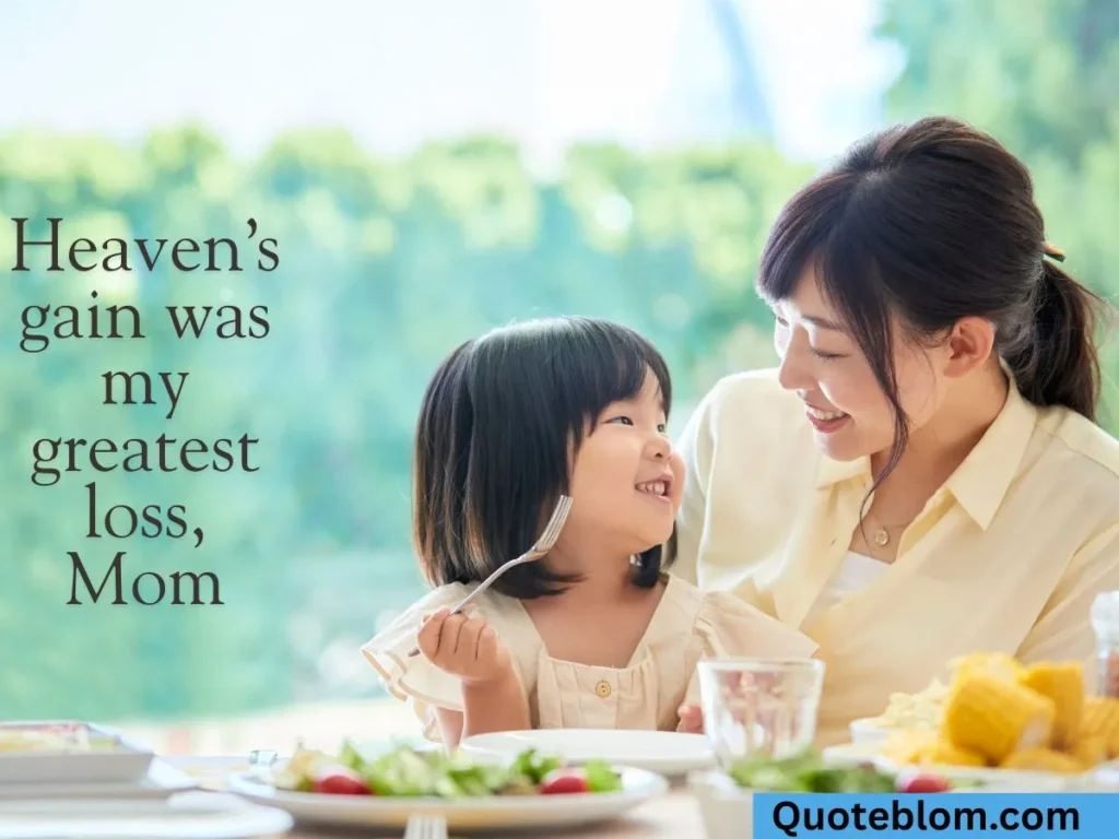 Heart Touching Daughter Missing Mom in Heaven Quotes