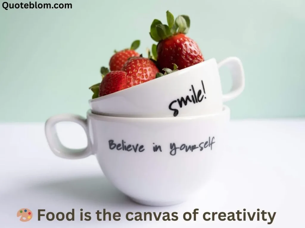 Inspirational Quotes About Food