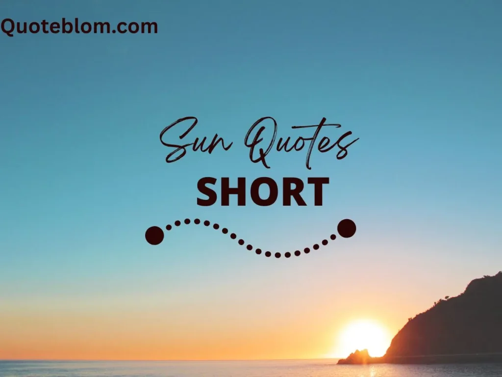  Sun Quotes Short