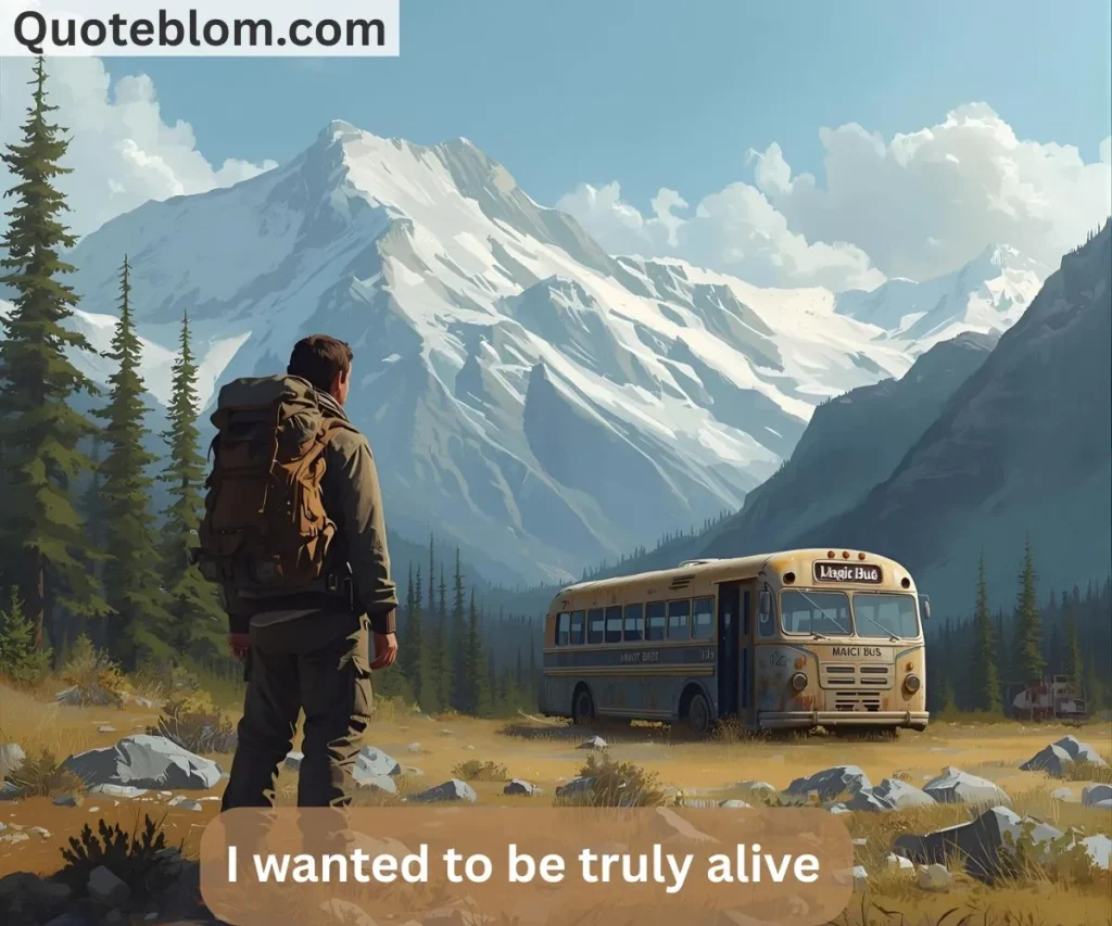 Why Did Chris McCandless Go Into the Wild Quotes