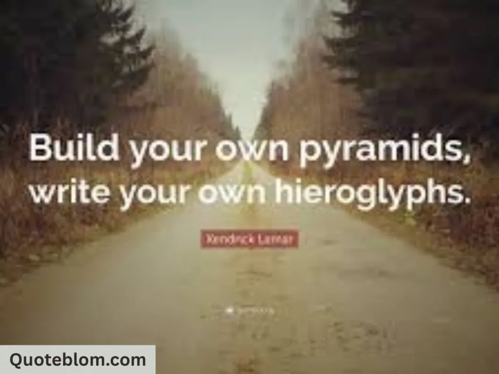 Inspirational Kendrick Lamar Quotes