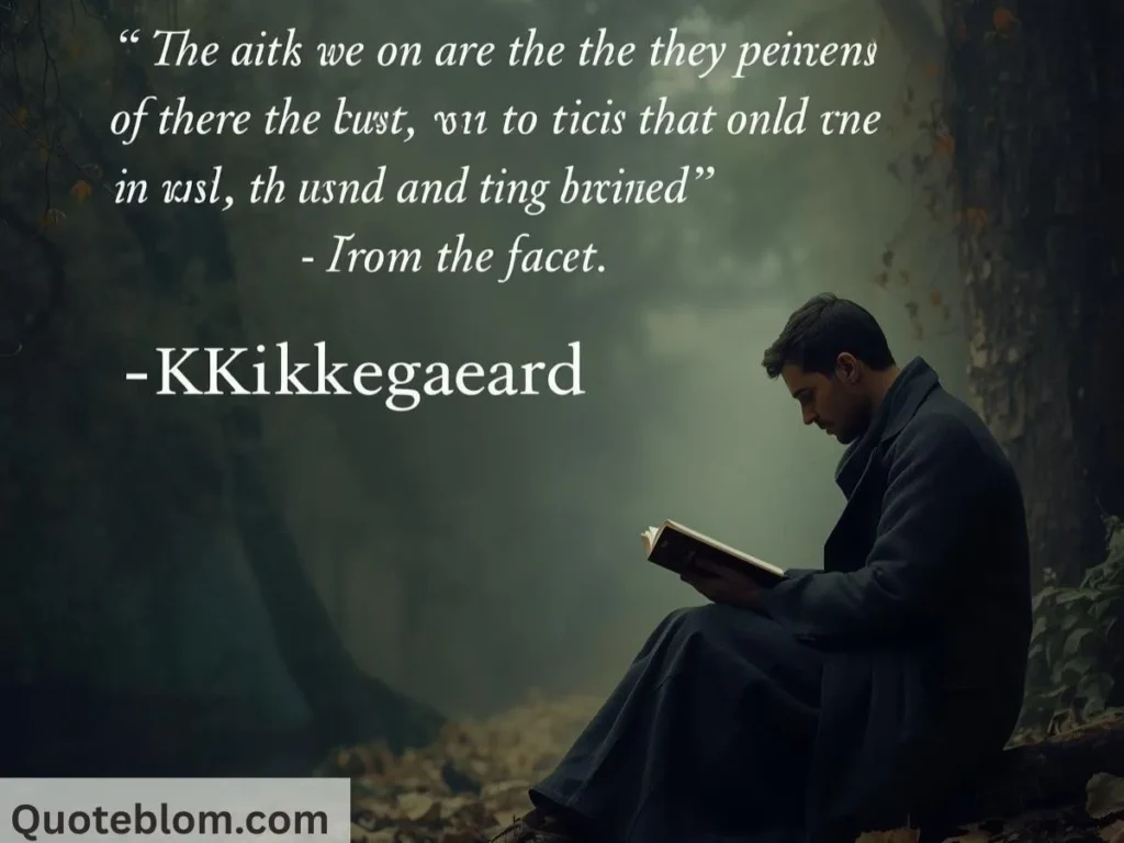 Kierkegaard Quotes on Faith