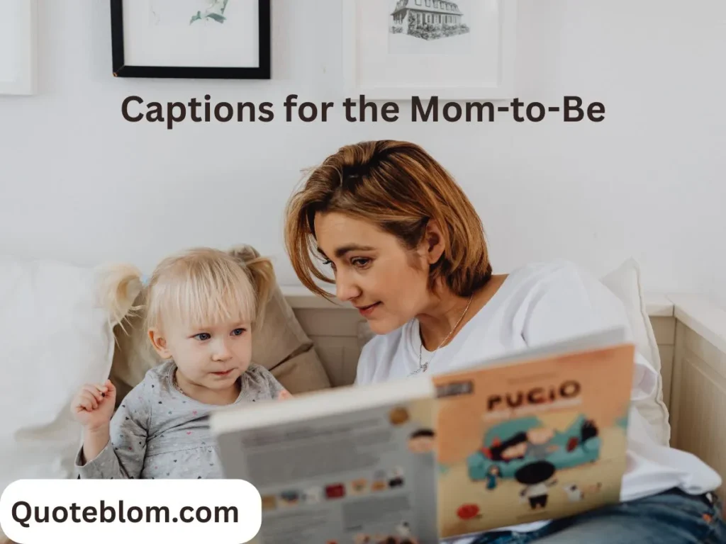 Captions for the Mom-to-Be