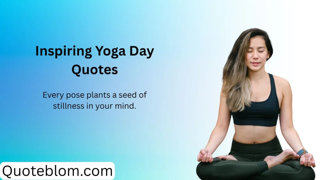 Inspiring Yoga Day Quotes