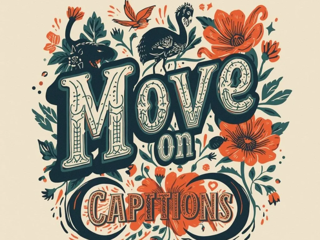 Move On Captions After Breakup