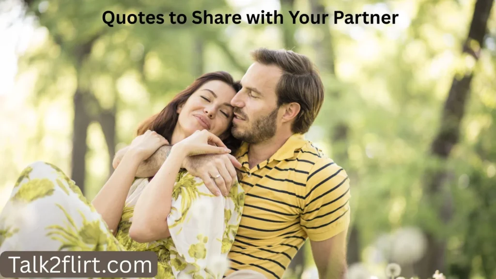 Quotes to Share with Your Partner