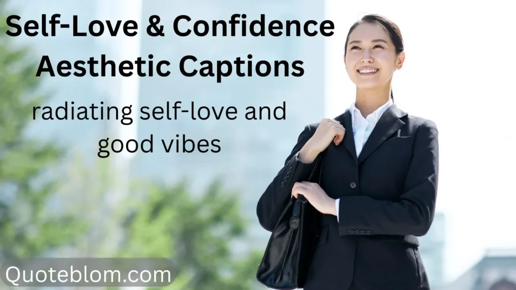 Self-Love & Confidence Aesthetic Captions