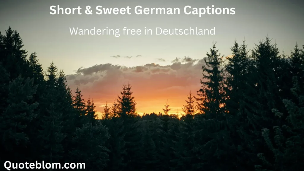 Short & Sweet German Captions