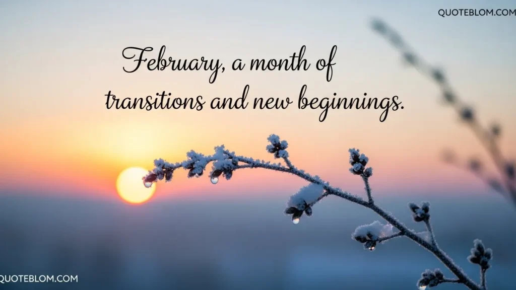 Inspirational February Quotes