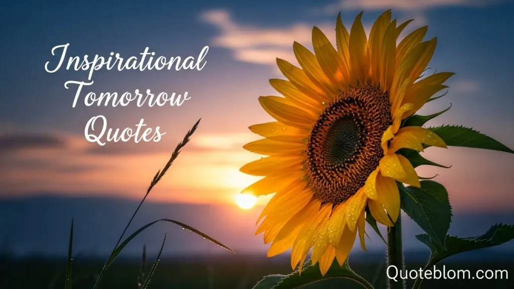Inspirational Tomorrow Quotes
