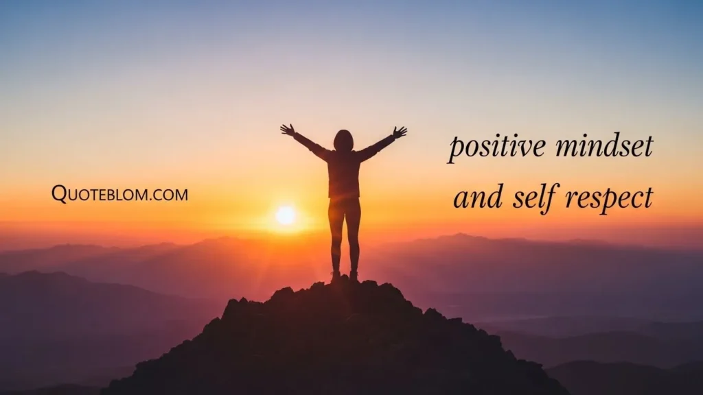 positive mindset and self respect