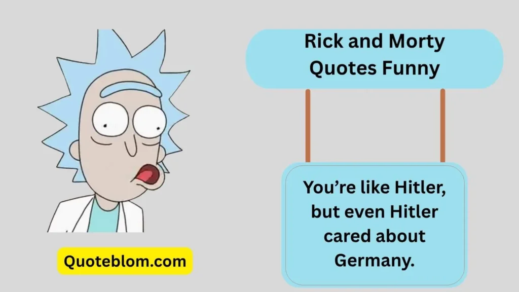 Rick and Morty Quotes Funny