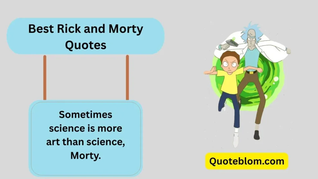 Best Rick and Morty Quotes