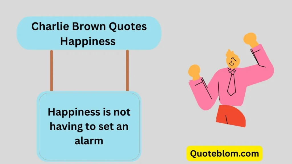 Charlie Brown Quotes Happiness