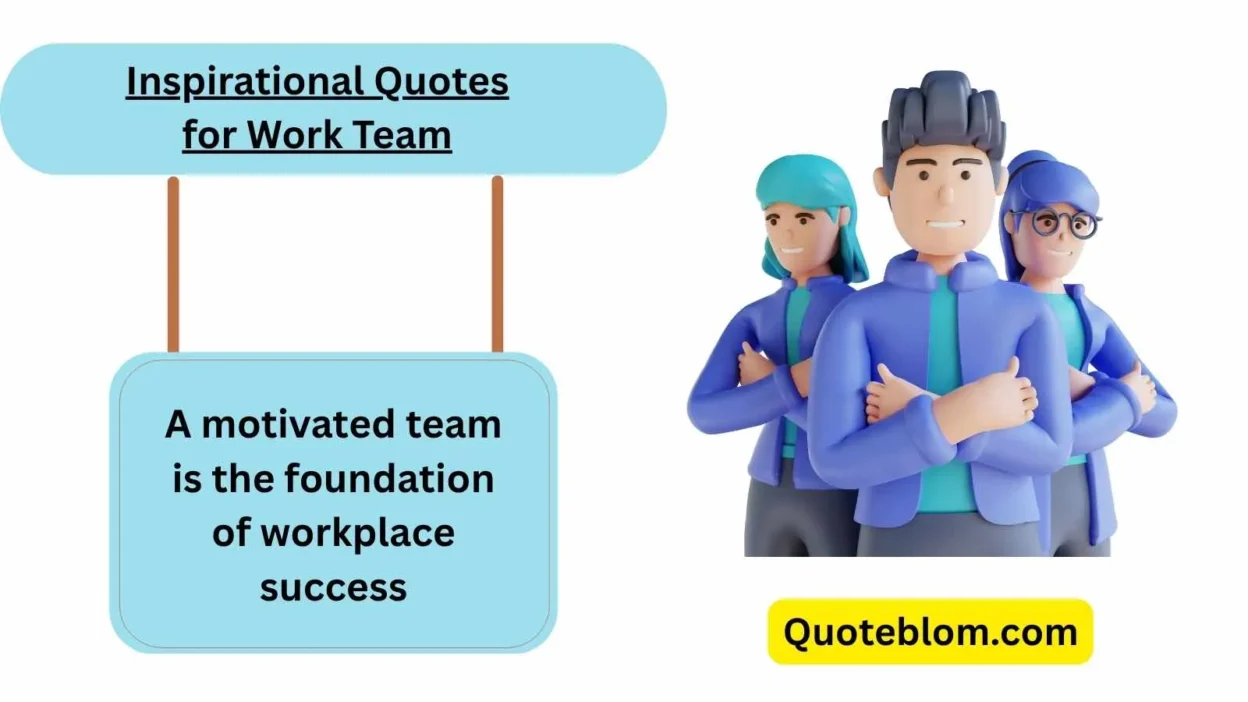 Inspirational Quotes for Work Team