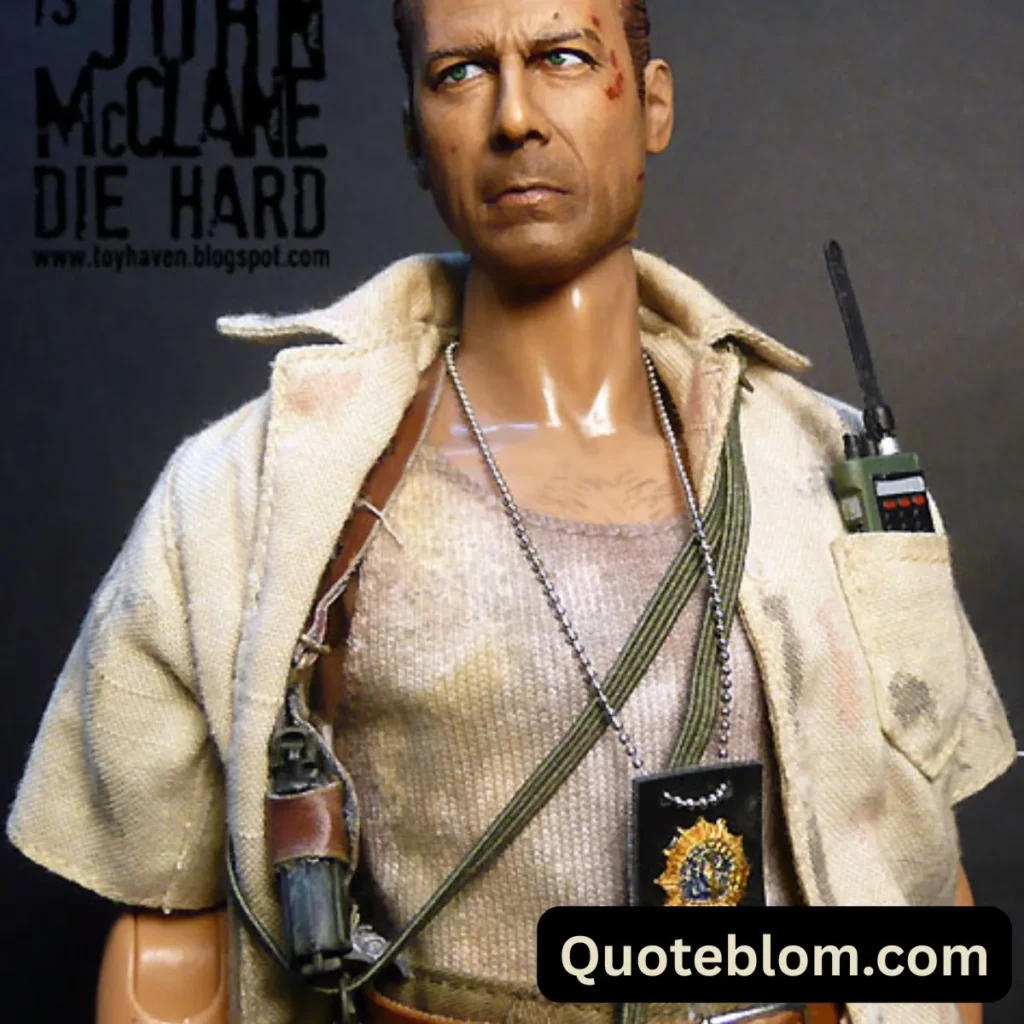  John McClane Die Hard Quotes