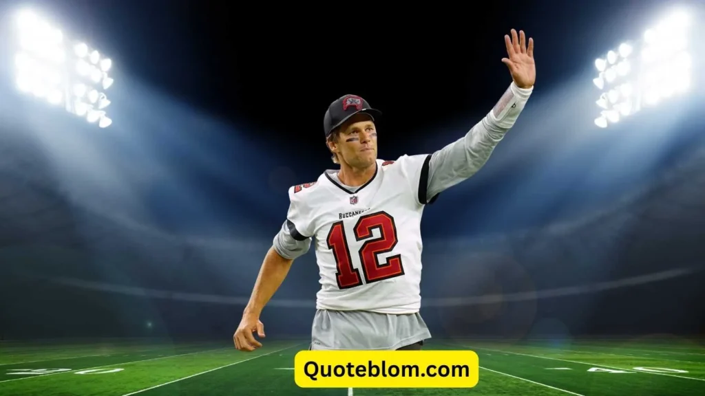 Motivational Tom Brady Quotes