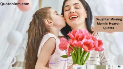 Daughter Missing Mom in Heaven Quotes