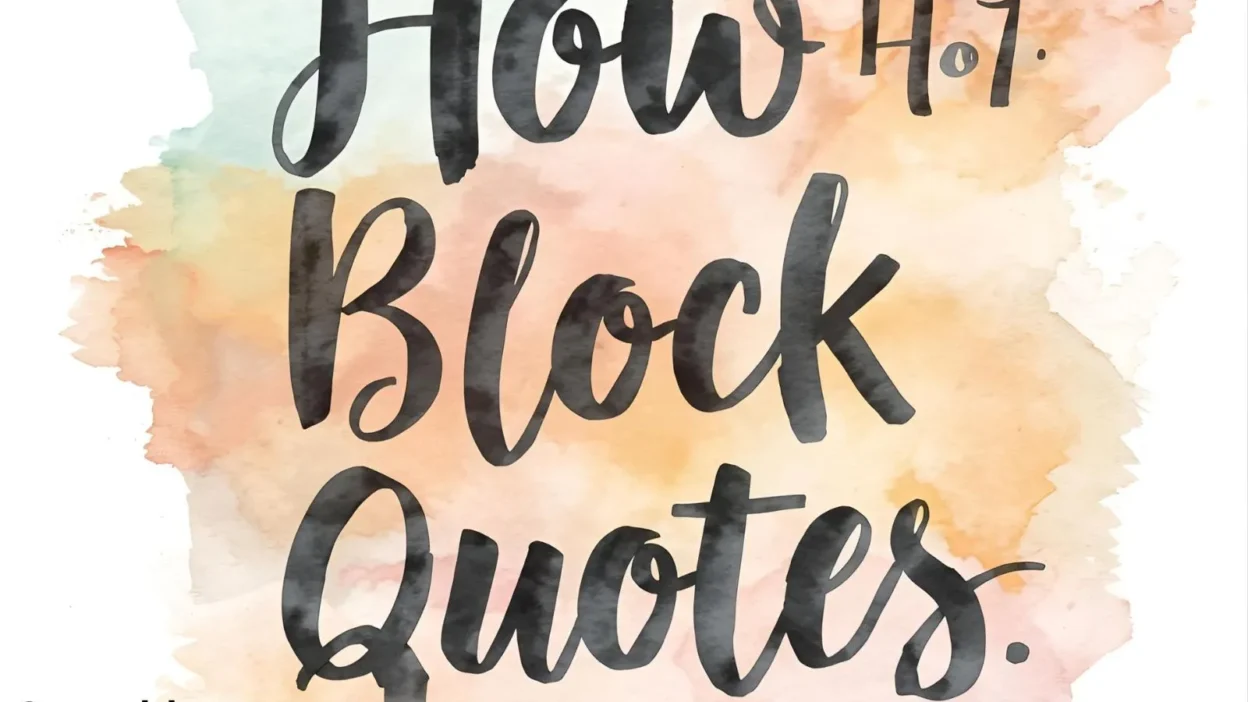 How to Do Block Quotes