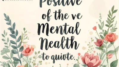 Positive Mental Health Quotes