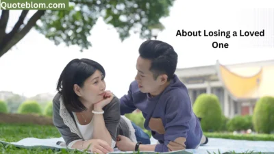 Quotes About Losing a Loved One