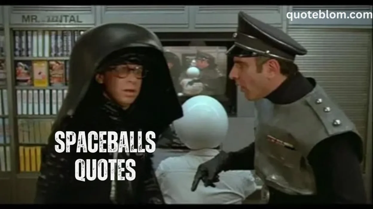 Spaceballs Quotes