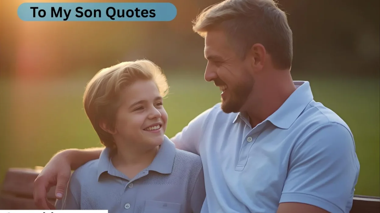 To My Son Quotes