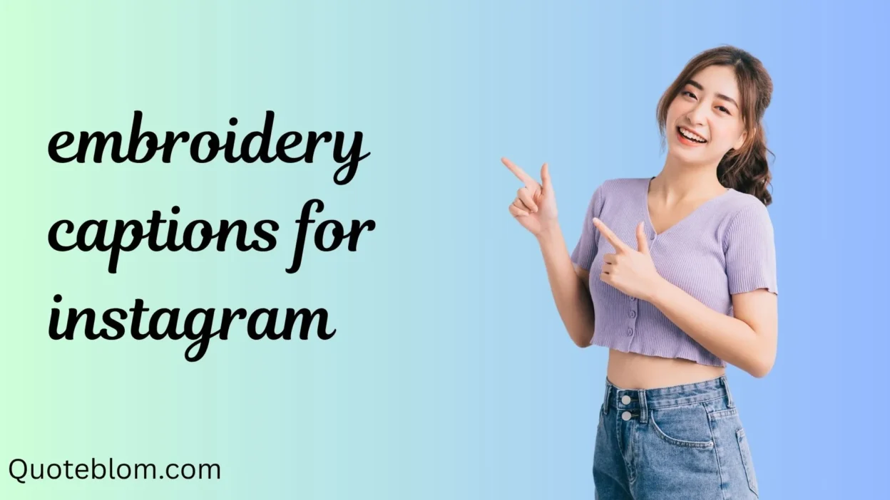 embroidery captions for instagram