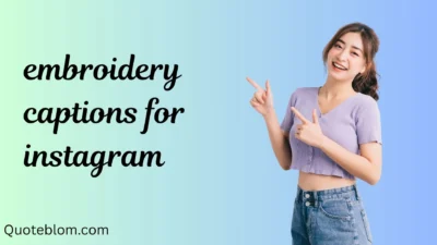 embroidery captions for instagram