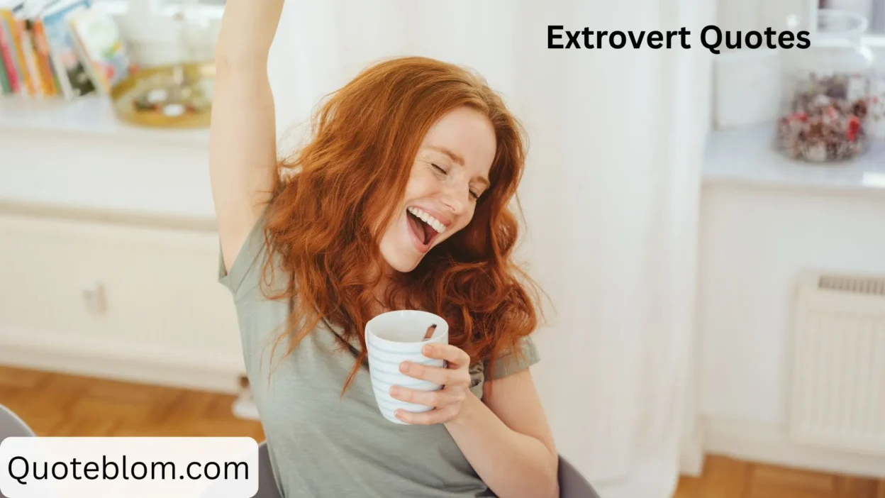 Extrovert Quotes