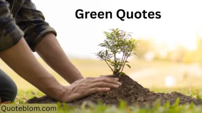 Green Quotes