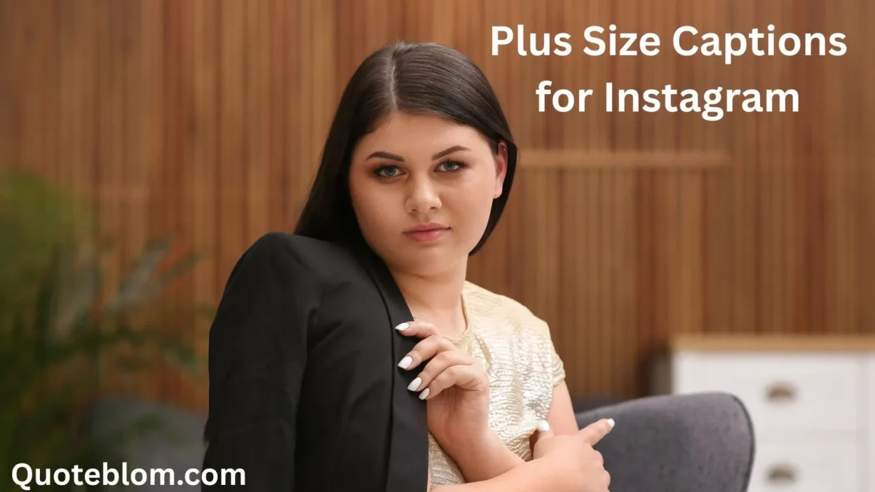 Plus Size Captions for Instagram