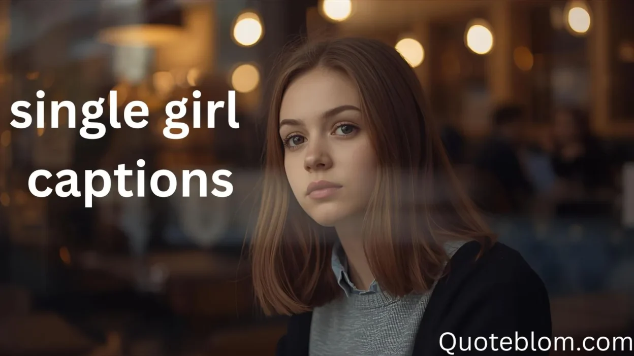 single girl captions
