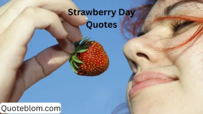 Strawberry Day Quotes